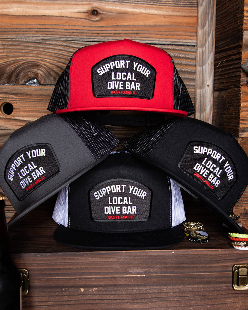 Support Your Local Dive Bar Flat Bill Trucker Snapback - Dixxon Flannel Co.